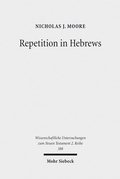 Cover: Repetition in Hebrews - Mohr Siebeck