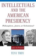 Cover: Intellectuals and The American Presidency - Rowman & Littlefield Publishers