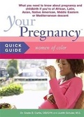 Cover: Your Pregnancy Quick Guide: Women of Color - Perseus Books