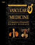 Cover: Vascular Medicine: A Companion to Braunwald's Heart Disease: A Companion to "Braunwald's Heart Disease" - Saunders