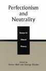 Cover: Perfectionism and Neutrality - Rowman & Littlefield Publishers