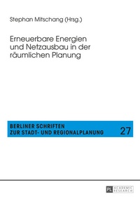 Abbildung von: Erneuerbare Energien und Netzausbau in der raeumlichen Planung - Peter Lang Verlag