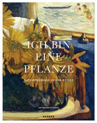 Enlarge image Cover: Ich bin eine Pflanze - Kerber Verlag