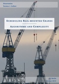 Bild: Scheduling Rail-mounted Cranes - Algorithms and Complexity - epubli