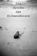 Cover: Die Epoche des Silbenz&auml;hlers - epubli