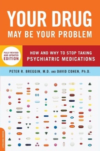 Enlarge image Cover: Your Drug May Be Your Problem, Revised Edition - Da Capo Press Inc