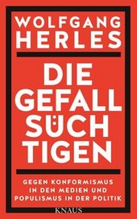 Abbildung von: Die Gefallsüchtigen - Albrecht Knaus Verlag