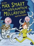 Cover: Max Smart und die intergalaktische M&uuml;llabfuhr - Angriff der Protzbots - cbj