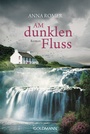 Cover: Am dunklen Fluss - Goldmann