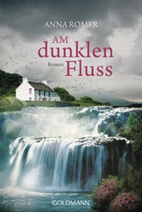 Abbildung von: Am dunklen Fluss - Goldmann
