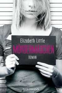 Abbildung von: Mördermädchen - Goldmann