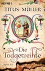 Cover: Die Todgeweihte - Heyne