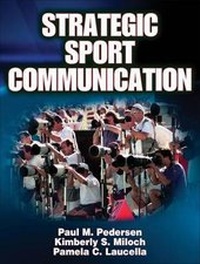 Enlarge image Cover: Strategic Sport Communication - Human Kinetics Publishers