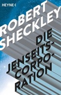 Cover: Die Jenseits-Corporation - Heyne