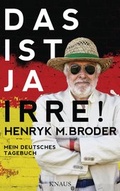Cover: Das ist ja irre! - Albrecht Knaus Verlag