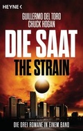 Cover: Die Saat - The Strain - Heyne
