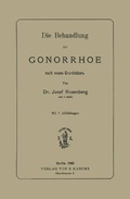 Cover: Die Behandlung der Gonorrhoe nach neuen Grundsaetzen - S Karger AG