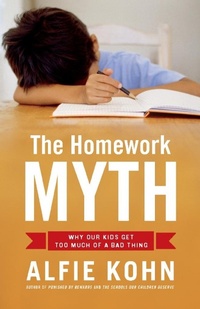 Enlarge image Cover: The Homework Myth - Grand Central Publishing