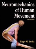 Cover: Neuromechanics of Human Movement - Human Kinetics Publishers