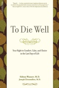 Cover: To Die Well - Da Capo Press Inc