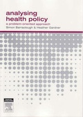 Cover: Analysing Health Policy - Harcourt Publishers Group (Australia) Pty.Ltd