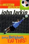 Cover: David Beckham, Eat This - Lothian Children's Books