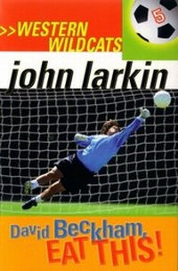 Enlarge image Cover: David Beckham, Eat This - Lothian Children's Books