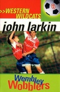 Cover: Wembley Wobblers - Lothian Children's Books