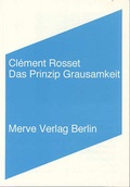Cover: Das Prinzip Grausamkeit - Merve