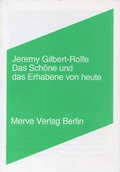 Cover: Das Sch&ouml;ne und das Erhabene von heute - Merve