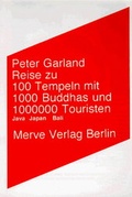 Cover: Reise zu 100 Tempeln mit 1000 Buddhas und 1000000 Touristen - Merve