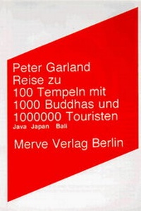 Abbildung von: Reise zu 100 Tempeln mit 1000 Buddhas und 1000000 Touristen - Merve