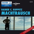 Cover: Machtrausch - RADIOROPA H&ouml;rbuch