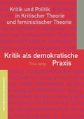 Cover: Kritik als demokratische Praxis - Westf&auml;lisches Dampfboot