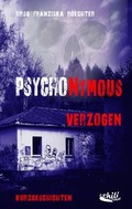 Cover: PSYCHONYMOUS - Verzogen - chiliverlag