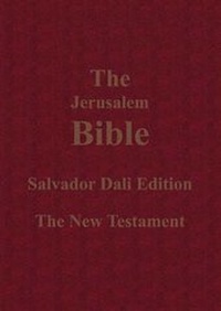 Bild: The Jerusalem Bible Salvador Dali Edition the New Testament - Ishi Press