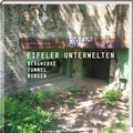 Cover: Eifeler Unterwelten - Regionalia Verlag