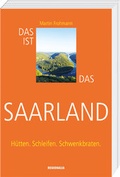 Cover: Das ist das Saarland - Regionalia Verlag