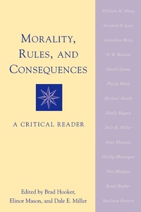 Enlarge image Cover: Morality, Rules, and Consequences - Rowman & Littlefield Publishers
