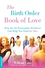 Cover: The Birth Order Book of Love - Grand Central Publishing