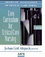 Cover: Core Curriculum for Critical Care Nursing - Saunders