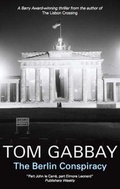 Cover: The Berlin Conspiracy - Severn House Publishers Ltd