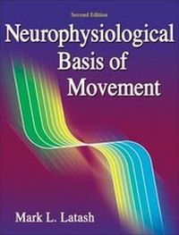 Abbildung von: Neurophysiological Basis of Movement Presentation Package-2nd Edition - Human Kinetics
