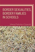 Cover: Border Sexualities, Border Families in Schools - Rowman & Littlefield Publishers