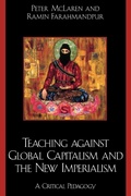 Cover: Teaching against Global Capitalism and the New Imperialism - Rowman & Littlefield Publishers