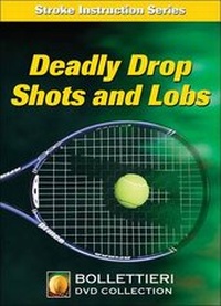Abbildung von: Deadly Drop Shots and Lobs - Human Kinetics