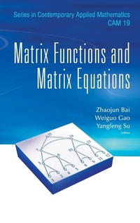 Abbildung von: Matrix Functions And Matrix Equations - World Scientific Publishing Co Pte Ltd