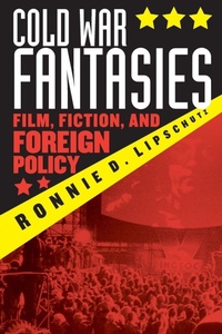 Enlarge image Cover: Cold War Fantasies - Rowman & Littlefield Publishers