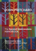 Cover: The Second Intercessions Handbook - SPCK Publishing