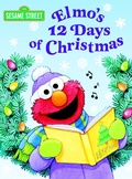 Cover: Elmo's 12 Days of Christmas (Sesame Street) - Random House Inc